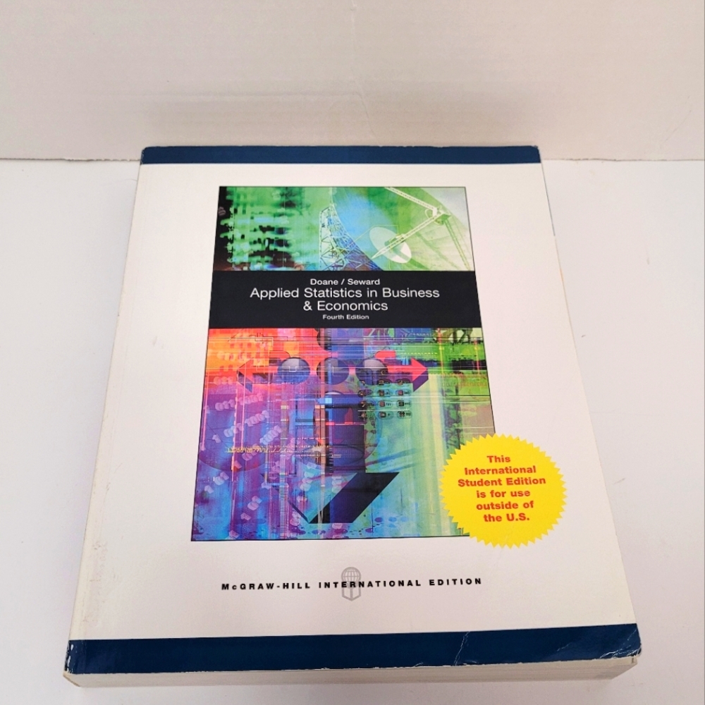 Applied Statistics in Business and Economics Fourth Edition Doane Seward